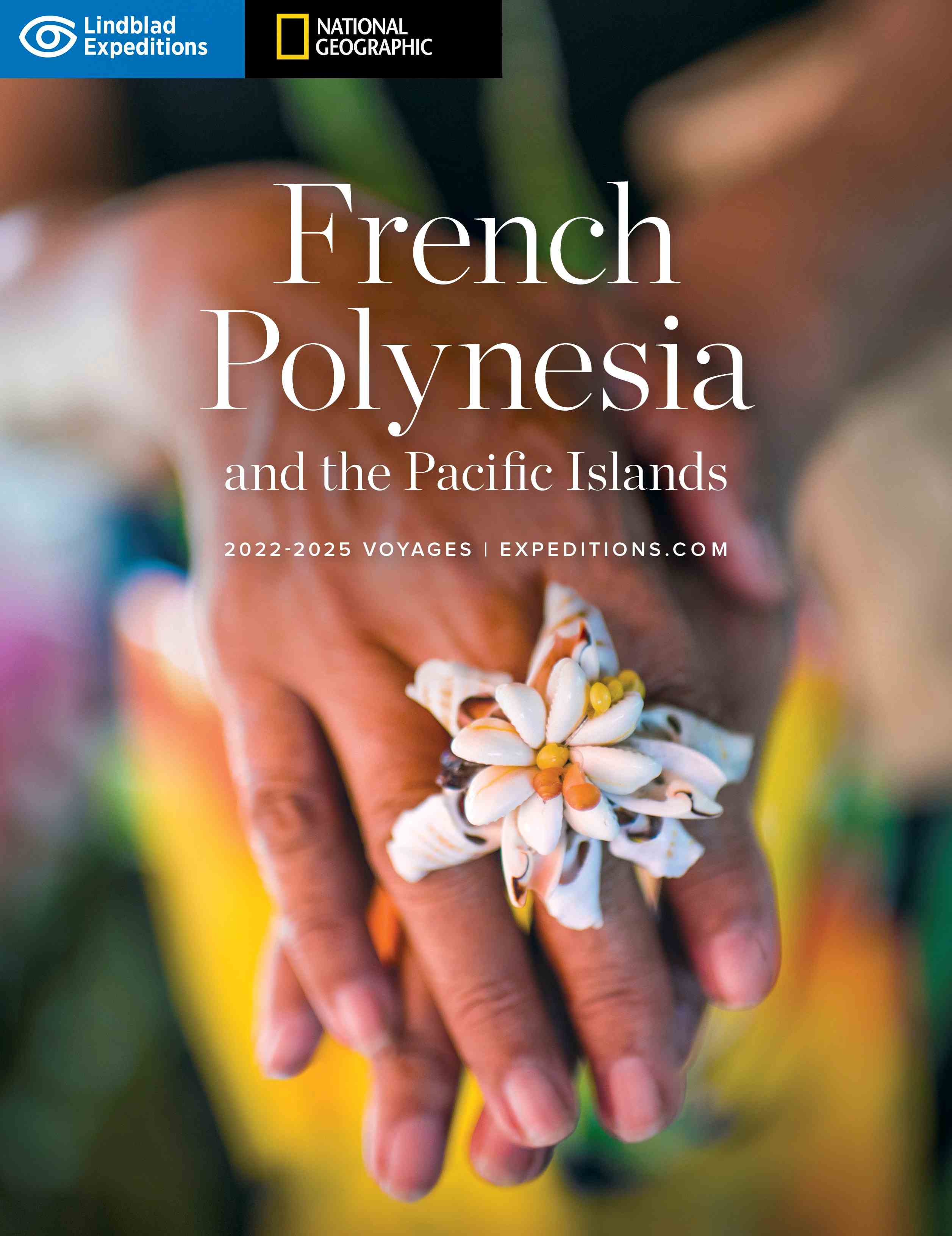 French Polynesia and the Pacific Islands 2022-25